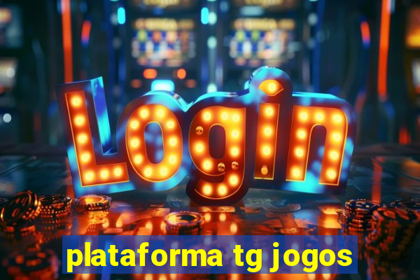 plataforma tg jogos